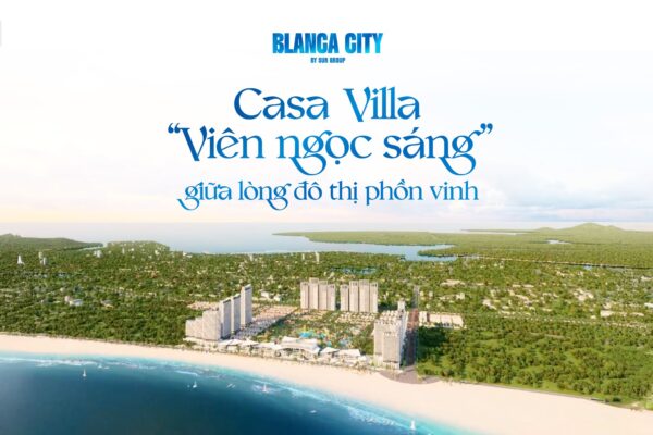 Blanca City - Sun Vũng Tàu